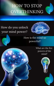 Title: How To Stop Overthinking, Author: Courtney Pruitt