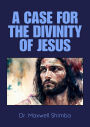 A Case for the Divinity of Jesus