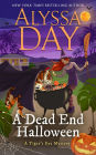 A DEAD END HALLOWEEN: A paranormal cozy mystery