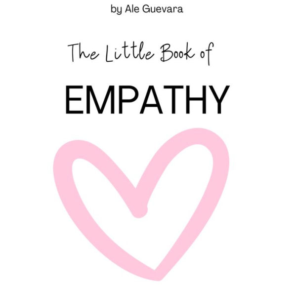 The Little Book of Empathy