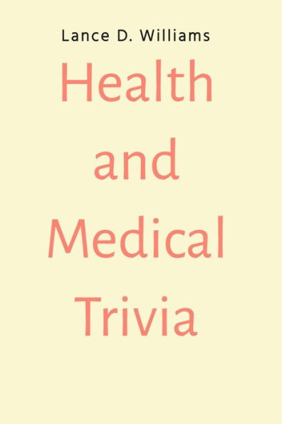 Health and Medical Trivia