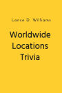 Worldwide Locations Trivia