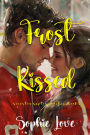 Frost Kissed (A Riverton Raptors Hockey RomanceBook Four)
