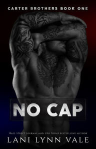 Title: No Cap, Author: Lani Lynn Vale