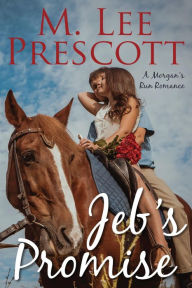 Title: Jeb's Promise, Author: M. Lee Prescott