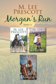 Title: Morgan's Run: Books 1-3, Author: M. Lee Prescott