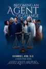 Becoming An Agent Of Change