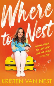 Title: Where to Nest, Author: Kristen Van Nest
