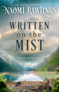 Title: Written on the Mist, Author: Naomi Rawlings