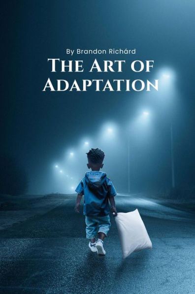 The Art of Adaptation