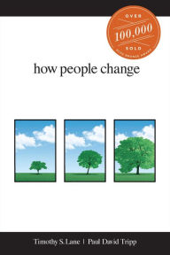 Title: How People Change, Author: Timothy S. Lane