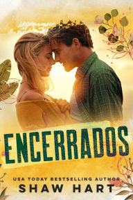 Title: Encerrados, Author: Shaw Hart