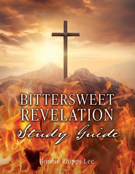 BITTERSWEET REVELATION STUDY GUIDE