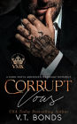 Corrupt Vows: A Dark Mafia Arranged Marriage Romance