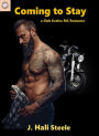 Coming to Stay - A Club Evolve MC Romance