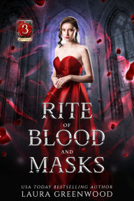 Title: Rite Of Blood And Masks, Author: Laura Greenwood