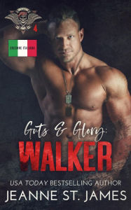 Title: Guts & Glory: Walker: Edizione Italiana, Author: Jeanne St. James