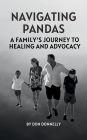 Navigating PANDAS: A Family's Journey to Healing and Advocacy