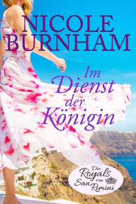 Title: Im Dienst der Königin, Author: Nicole Burnham