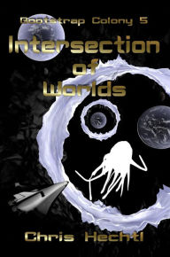 Title: Intersection of Worlds, Author: Chris Hechtl