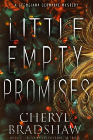 Title: Little Empty Promises, Author: Cheryl Bradshaw