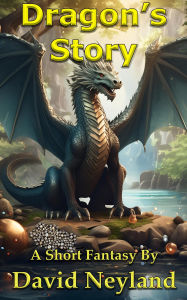 Title: Dragon's Story, Author: David Neyland