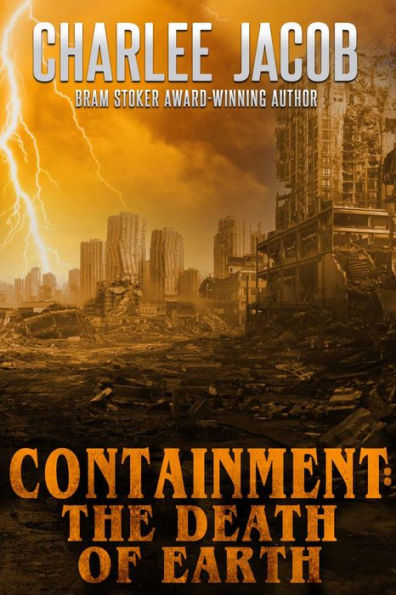 Containment: The Death of Earth