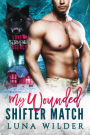 My Wounded Shifter Match