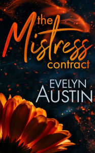 Title: The Mistress Contract, Author: Evelyn Austin