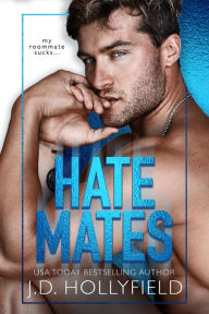 Title: Hatemates, Author: J. D. Hollyfield