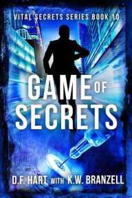 Title: Game of Secrets: A Suspenseful FBI Crime Thriller, Author: D. F. Hart