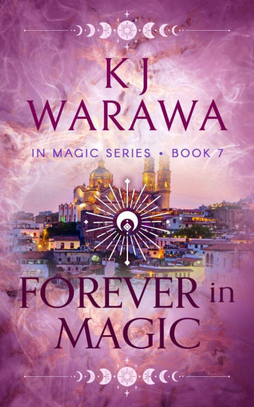 Forever In Magic: Scars, Redemption, & Magic Paranormal Romance