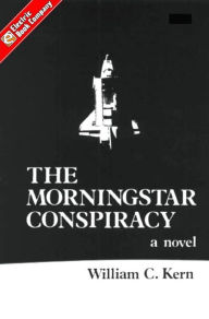 Title: The Morningstar Conspiracy, Author: William Kern