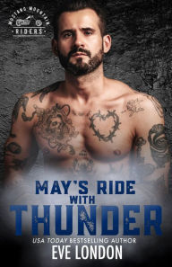 Title: May's Ride with Thunder: An age gap, curvy girl, MC club romance, Author: Eve London
