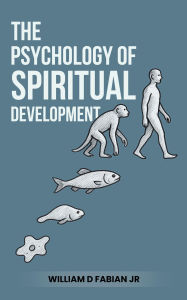 Title: The Psychology of Spiritual Development, Author: William D. Fabian Jr.