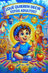 Title: What Do These Adults Mean?: Captivating Stories about Popular Expressions with Illustrations for Coloring, Author: Dmytro Cherniak