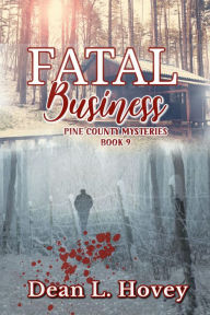 Title: Fatal Business, Author: Dean L. Hovey