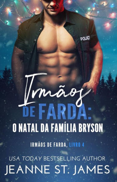 Irmãos de Farda: O Natal da família Bryson: Brothers in Blue: A Bryson Family Christmas