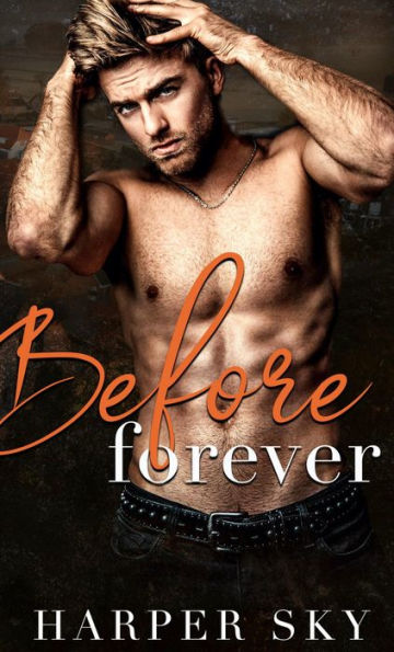 Before Forever: A Small Town Single Dad Romance