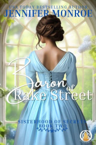 Title: Baron of Rake Street, Author: Jennifer Monroe