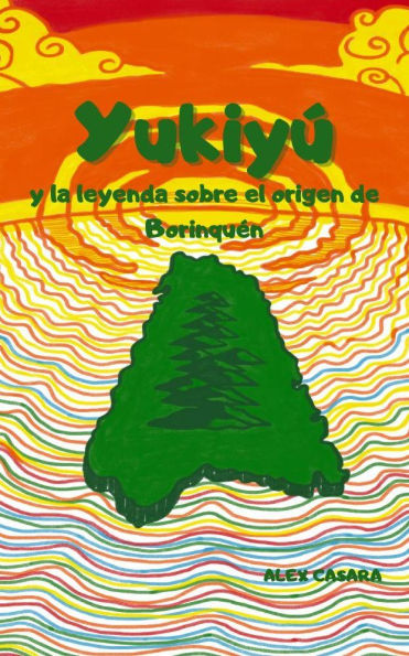 Yukiyú y la leyenda sobre el origen de Borinquén