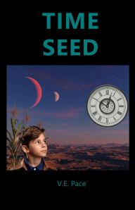 Title: Time Seed, Author: V.E. Pace