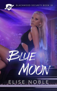 Title: Blue Moon, Author: Elise Noble