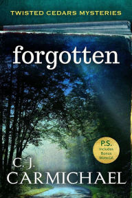 Title: Forgotten, Author: C. J. Carmichael