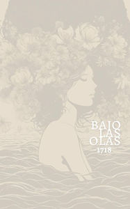 Title: BAJO LAS OLAS, Author: 1718