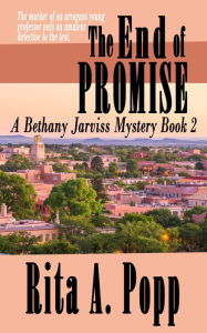 Title: The End of Promise, Author: Rita A. Popp