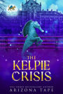 The Kelpie Crisis