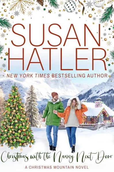 Christmas with the Nanny Next Door: A Christmas Mountain Novel