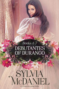 Title: The Debutante's of Durango Books 4-7 Box Set, Author: Sylvia Mcdaniel
