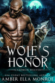 Title: Wolf's Honor, Author: Amber Ella Monroe